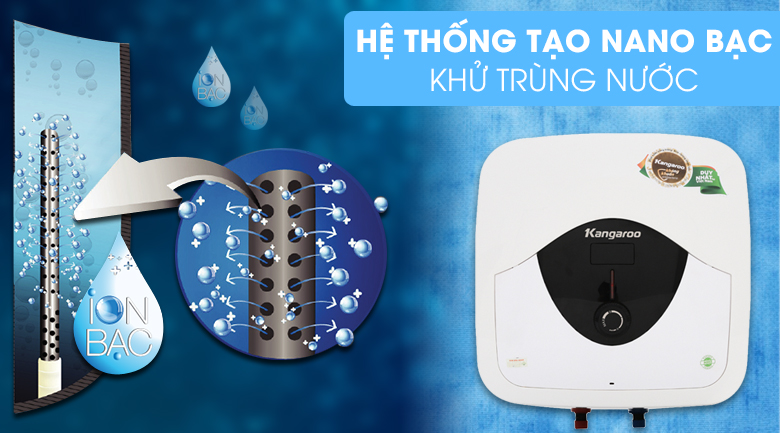 Công nghệ Nano Bạc - Bình tắm nóng lạnh Kangaroo 30 lít KG818N
